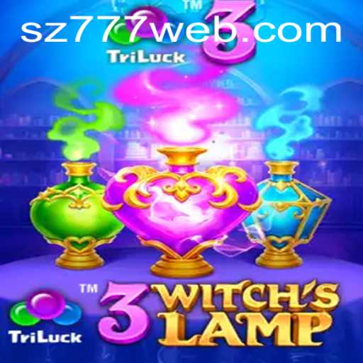 Explore the Enchanting World of 3WitchsLamp: Unveiling the Mysteries of SZ777.COM's Latest Game