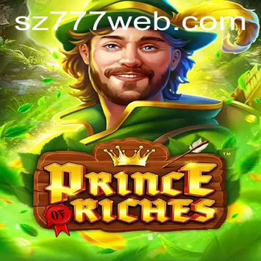 Discover the Thrilling World of PrinceOfRiches with SZ777.COM