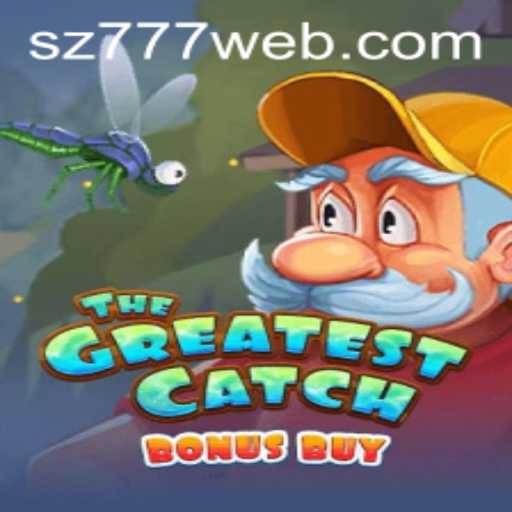 Exploring TheGreatestCatchBonusBuy - A Seamless Gaming Experience with SZ777.COM